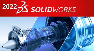 Download Solidworks 202232bit/64bit | Kích hoạt miễn phí